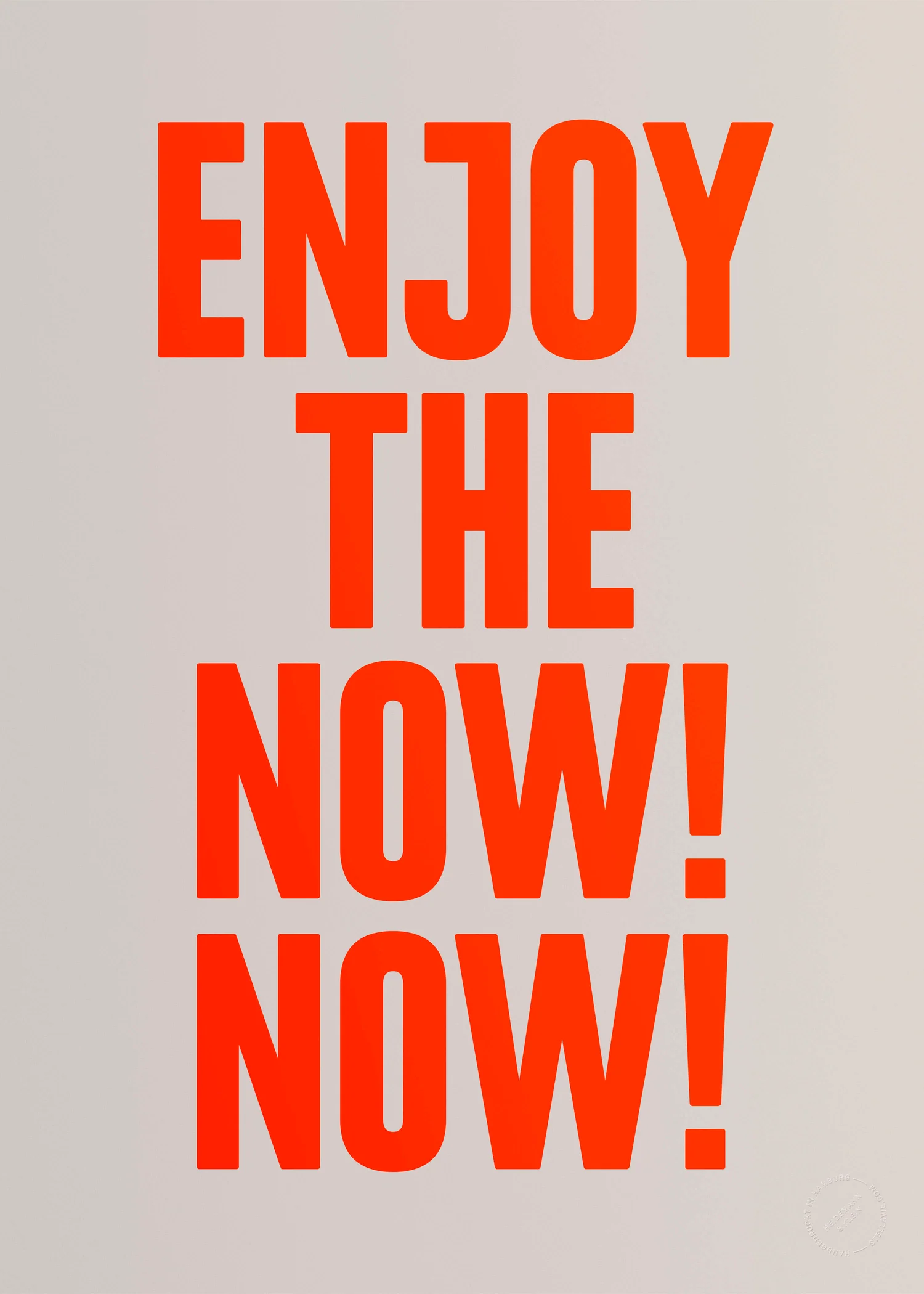 "Enjoy the now!" von Stellavie