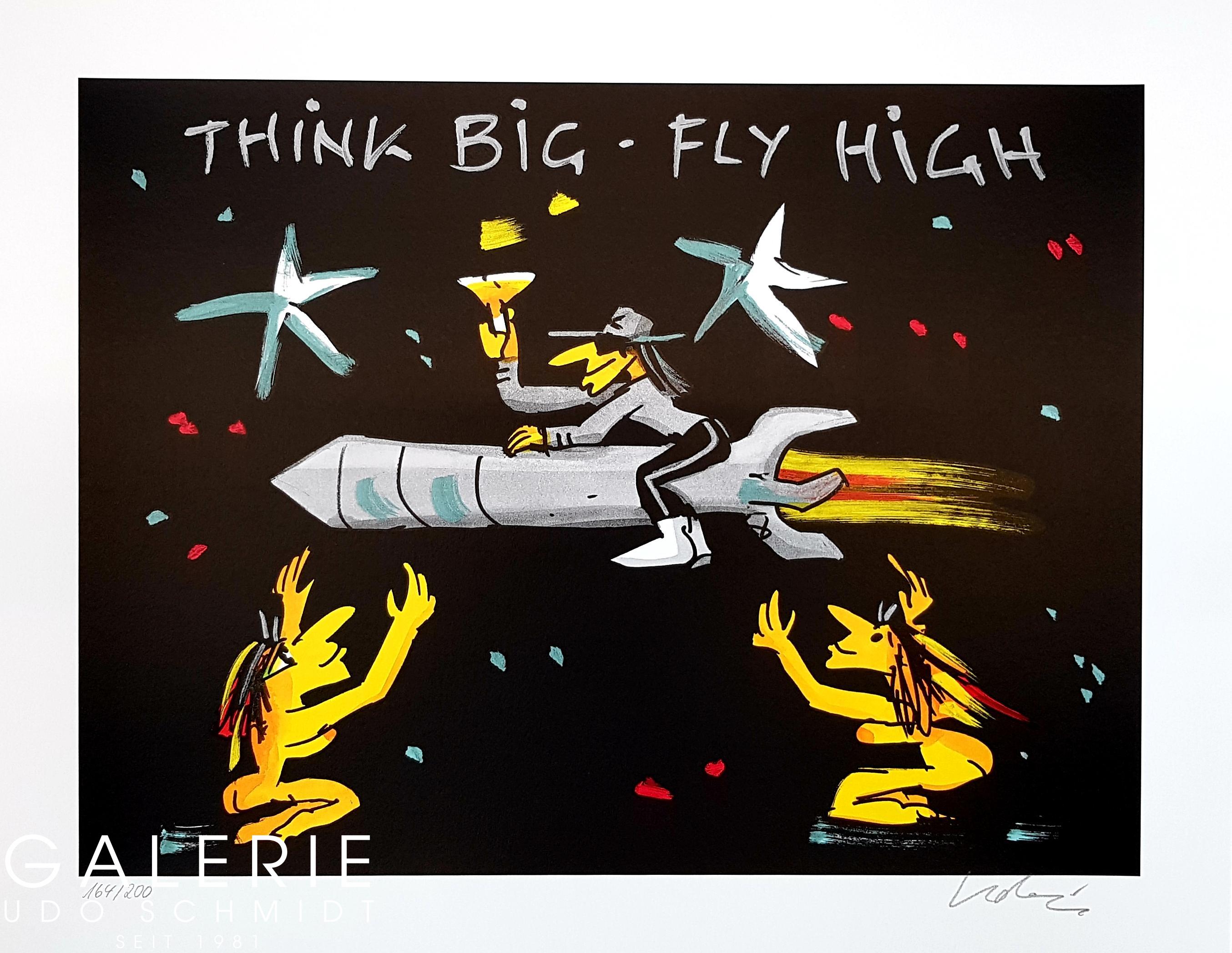 Think Big - Fly High