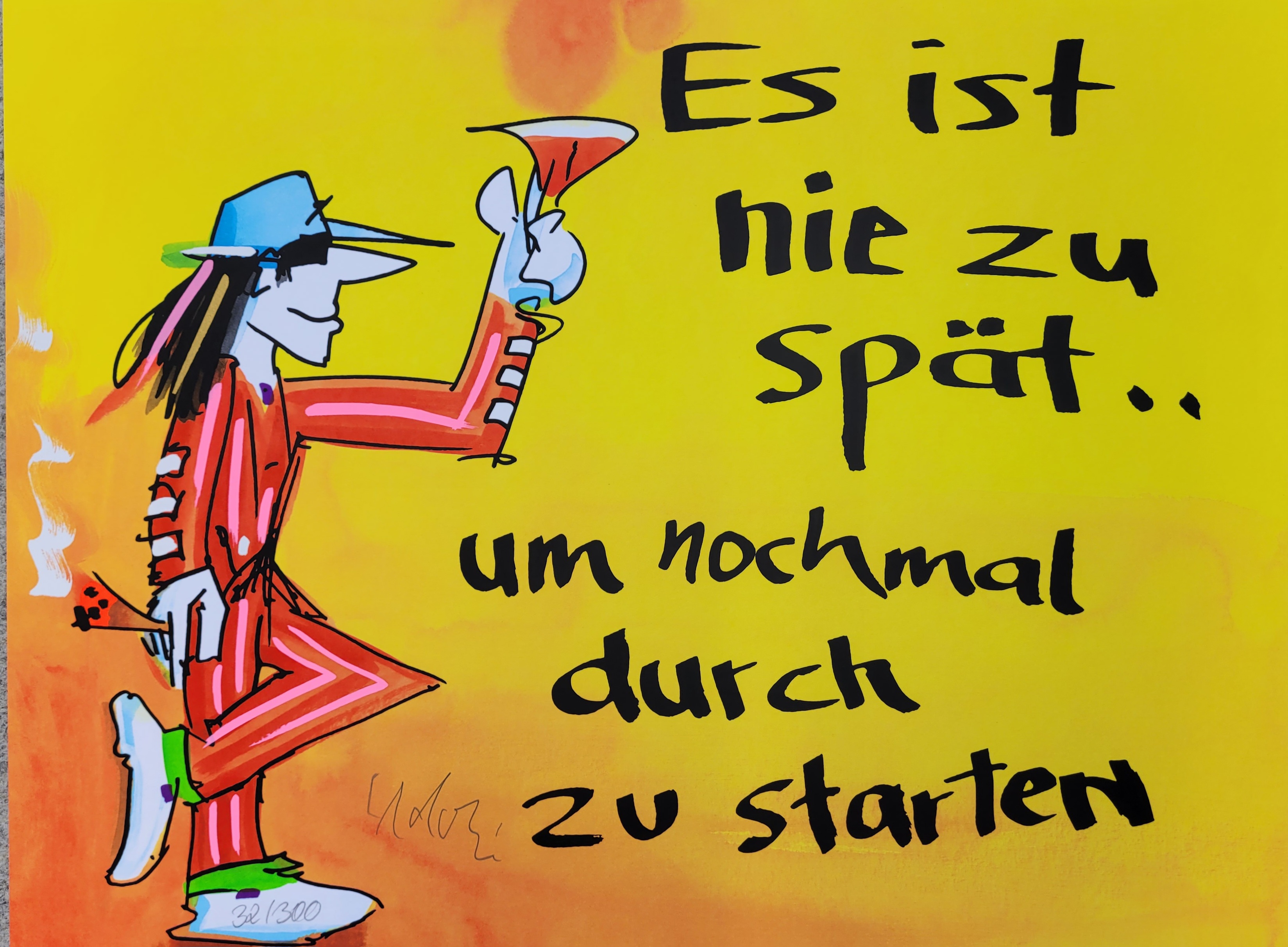 Udo Lindenberg Grafik: Es ist nie zu spät.. um nochmal durch zu starten