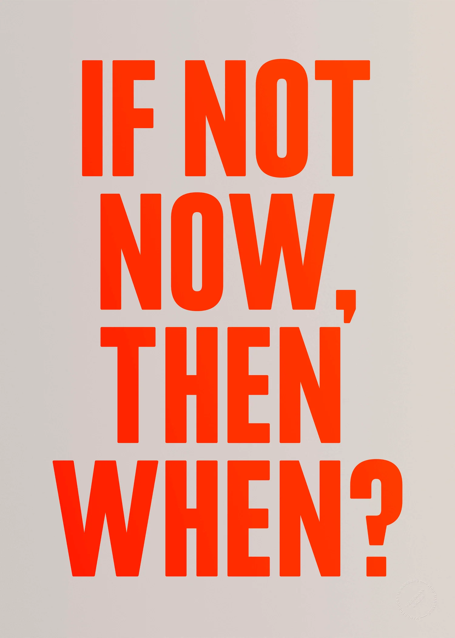 "If not now then when?" von Stellavie